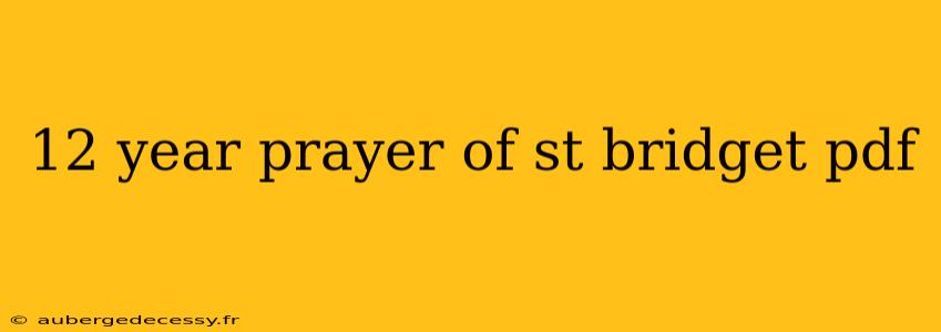 12 year prayer of st bridget pdf