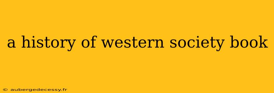 a history of western society book