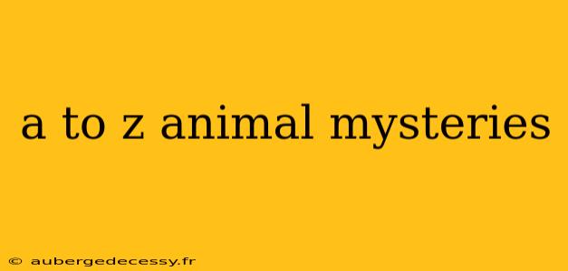 a to z animal mysteries