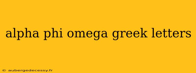 alpha phi omega greek letters