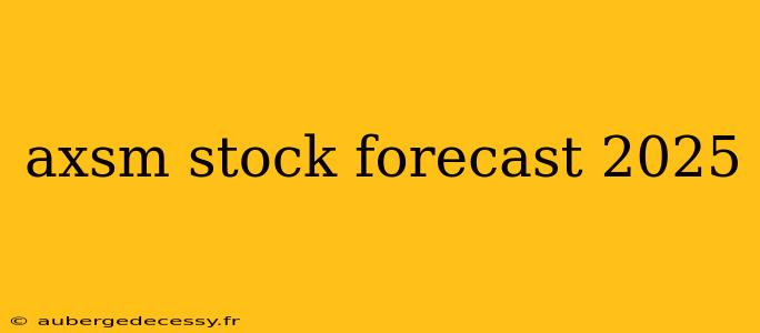 axsm stock forecast 2025