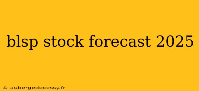 blsp stock forecast 2025