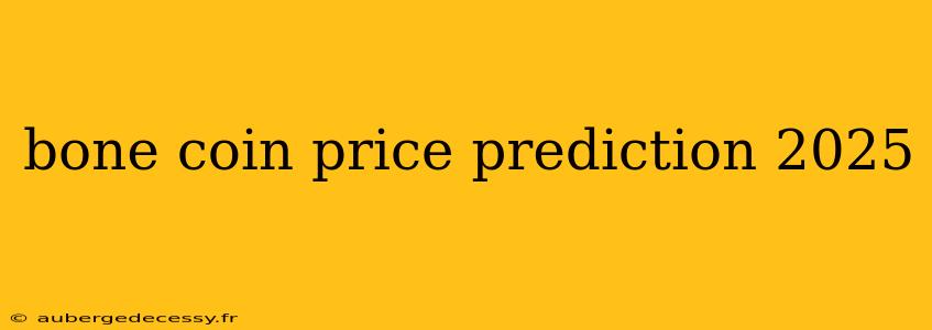 bone coin price prediction 2025