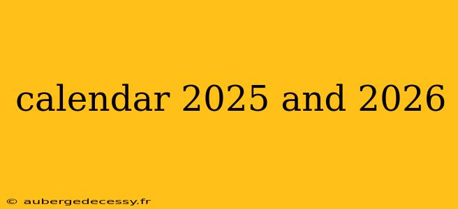 calendar 2025 and 2026