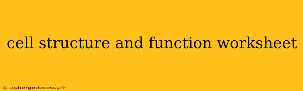 cell structure and function worksheet