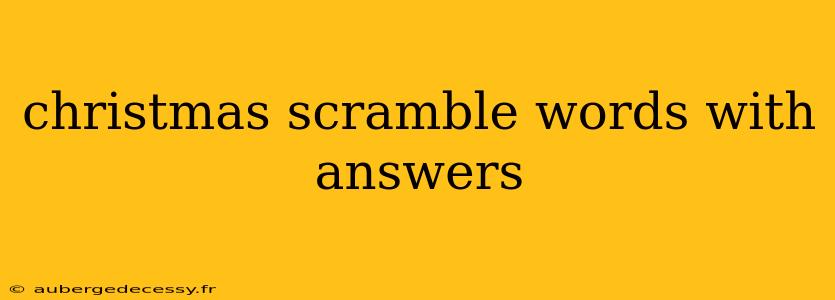 christmas scramble words with answers