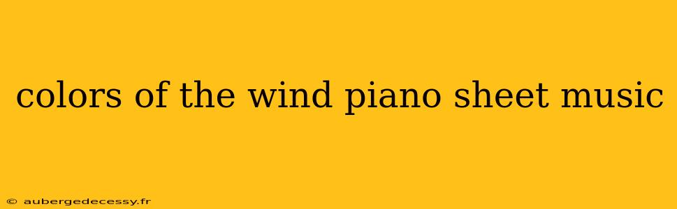 colors of the wind piano sheet music