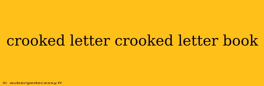 crooked letter crooked letter book