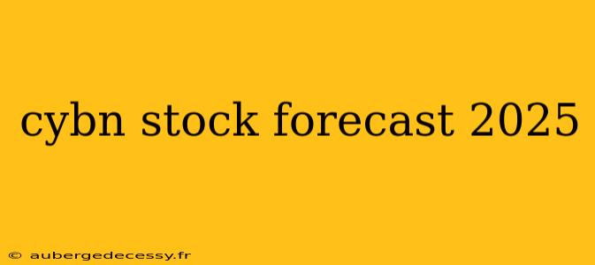 cybn stock forecast 2025