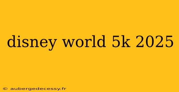 disney world 5k 2025