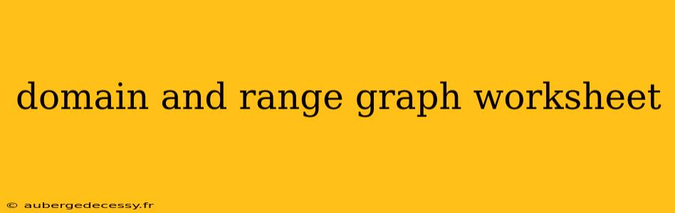 domain and range graph worksheet