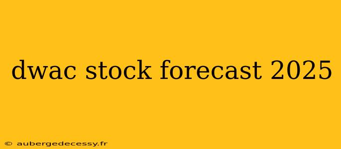 dwac stock forecast 2025