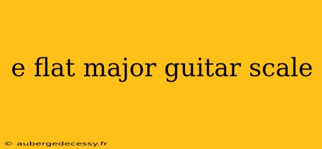 e flat major guitar scale