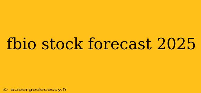 fbio stock forecast 2025