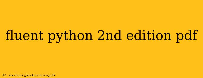 fluent python 2nd edition pdf