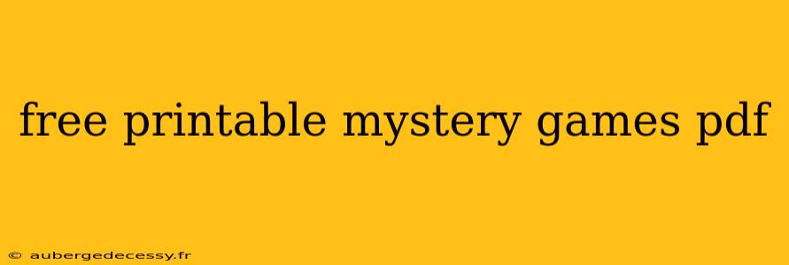 free printable mystery games pdf