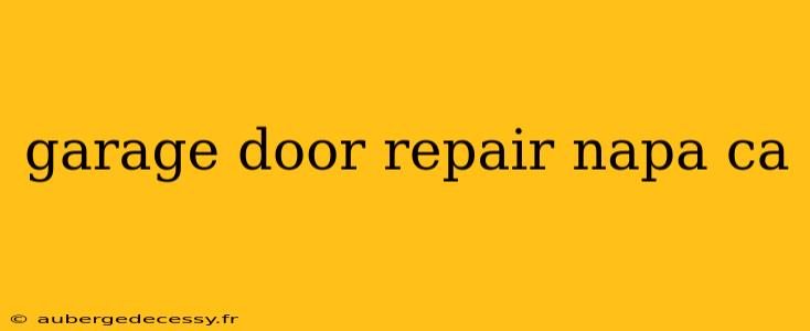 garage door repair napa ca