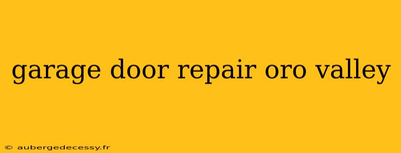 garage door repair oro valley