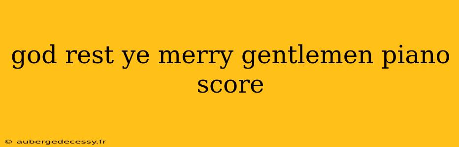 god rest ye merry gentlemen piano score