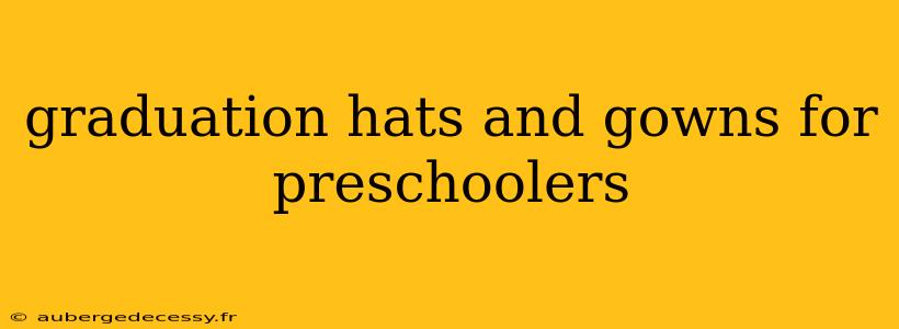 graduation hats and gowns for preschoolers