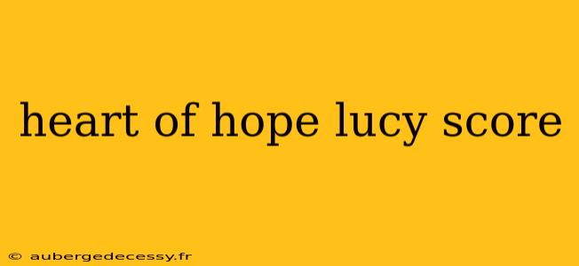 heart of hope lucy score