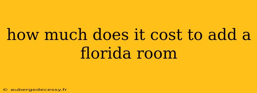 how much does it cost to add a florida room