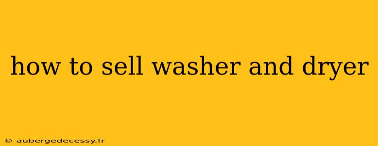 how to sell washer and dryer