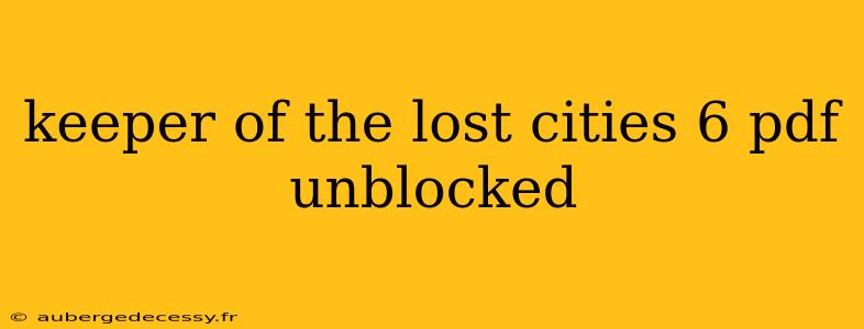 keeper of the lost cities 6 pdf unblocked