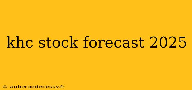 khc stock forecast 2025