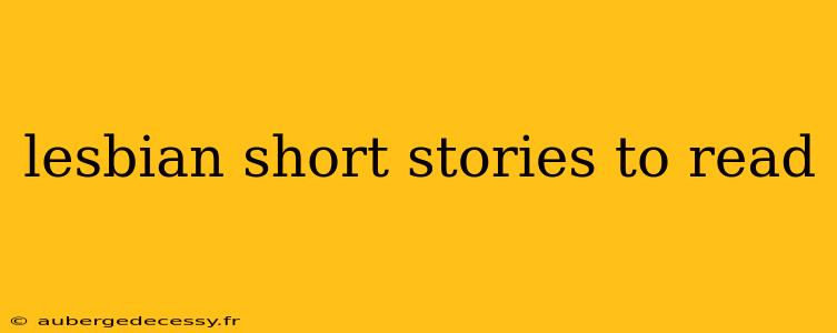 lesbian short stories to read