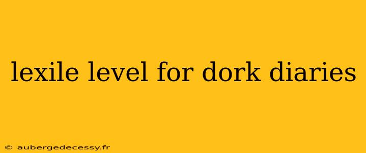 lexile level for dork diaries