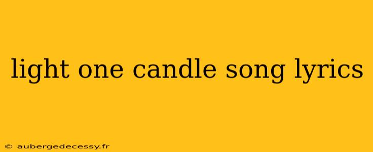 light one candle song lyrics