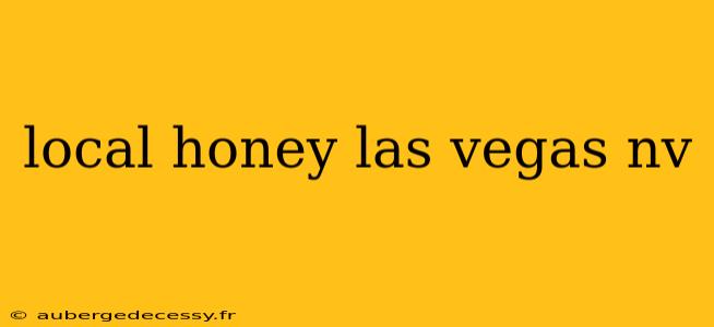 local honey las vegas nv