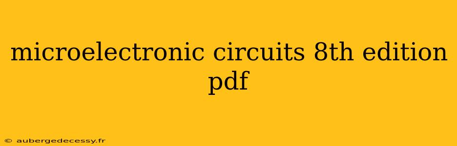 microelectronic circuits 8th edition pdf