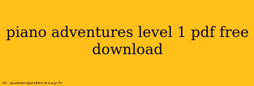 piano adventures level 1 pdf free download