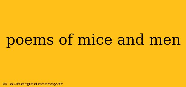 poems of mice and men