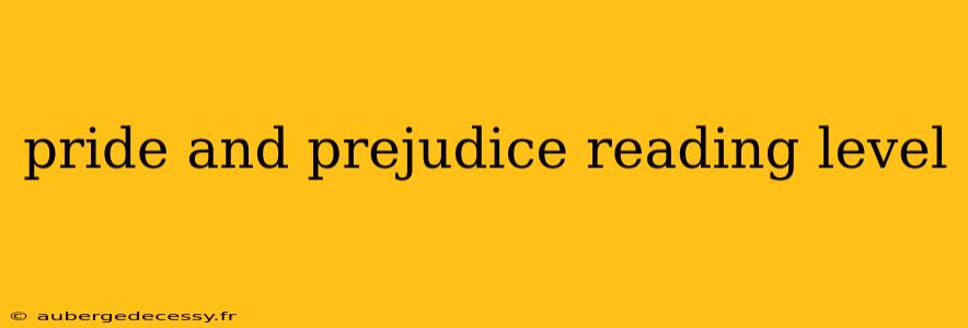 pride and prejudice reading level