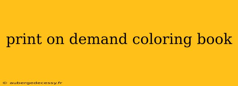 print on demand coloring book