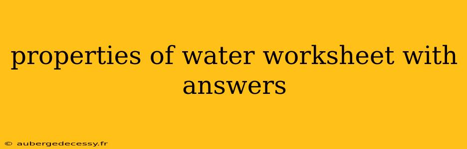 properties of water worksheet with answers