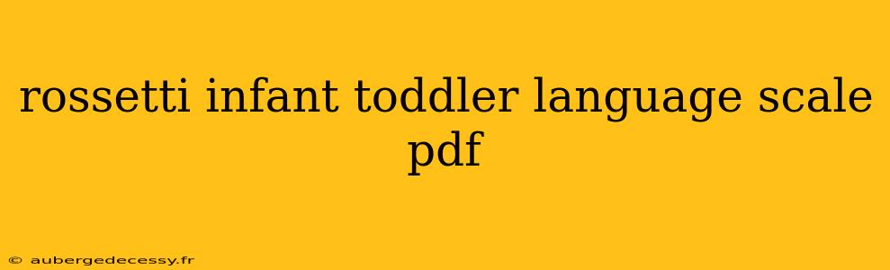 rossetti infant toddler language scale pdf