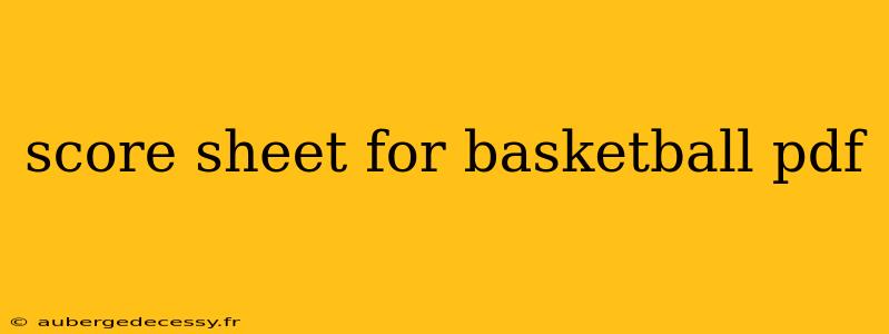 score sheet for basketball pdf