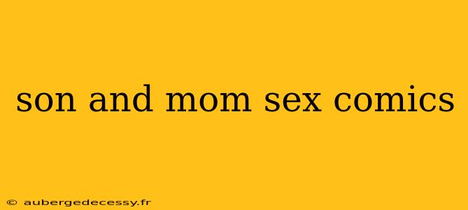 son and mom sex comics