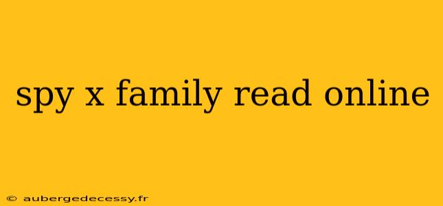 spy x family read online