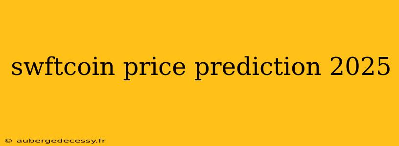 swftcoin price prediction 2025