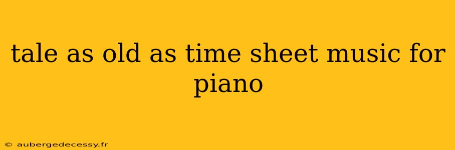 tale as old as time sheet music for piano