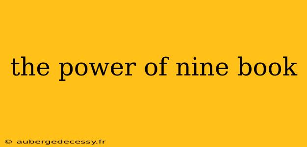 the power of nine book