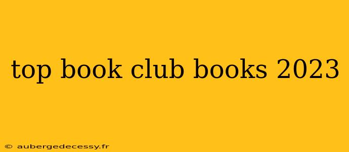 top book club books 2023