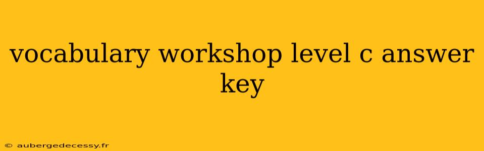 vocabulary workshop level c answer key