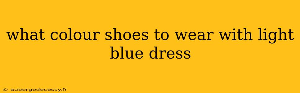 what colour shoes to wear with light blue dress